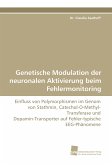 Genetische Modulation der neuronalen Aktivierung beim Fehlermonitoring