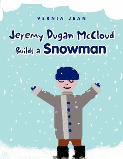 Jeremy Dugan McCloud Builds a Snowman - Vernia Jean