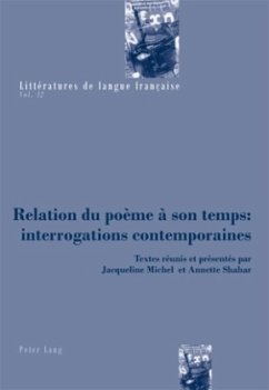 Relation du poème à son temps : interrogations contemporaines