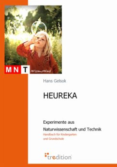 HEUREKA - Experimente aus Naturwissenschaft und Technik - Gelsok, Hans