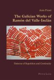 The Galician Works of Ramón del Valle-Inclán