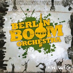 Hin Und Weg (Reissue) - Berlin Boom Orchestra