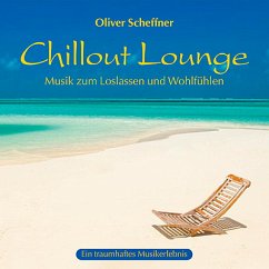 Chillout Lounge - Scheffner,Oliver