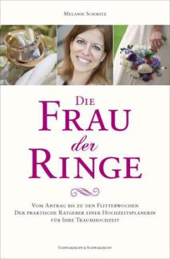 Die Frau der Ringe - Schmitz, Melanie