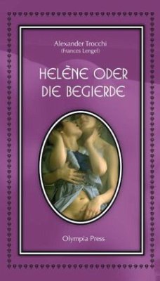 Helène oder die Begierde - Trocchi, Alexander; Lengel, Frances