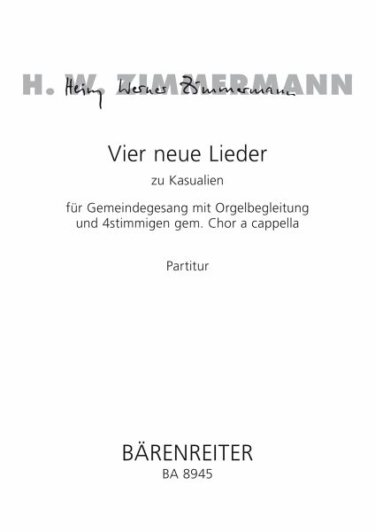 4 neue Lieder zu Kasualien für Gemeinde und Orgel (gem Chor a cappella) Partitur 4 neue Lieder zu Kasualien für Gemeinde und Orgel (gem Chor a cappella) Partitur