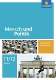 Mensch und Politik. Abiturtrainer Sozialkunde. Bayern