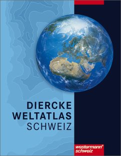 Cover Diercke Weltatlas Schweiz: Überarbeitete und aktualisierte Ausgabe 2006