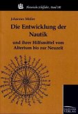 Die Entwicklung der Nautik und ihrer Hilfsmittel vom Altertum bis zur Neuzeit