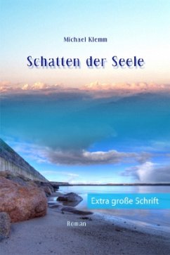 Schatten der Seele, Großdruck - Klemm, Michael