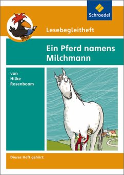 Cover Lesebegleitheft zum Titel Ein Pferd namens Milchmann von Hilke Rosenboom