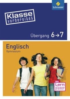 Englisch Übergang 6/7 / Klasse vorbereitet - Gymnasium