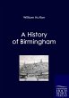 A History of Birmingham - Bild 1