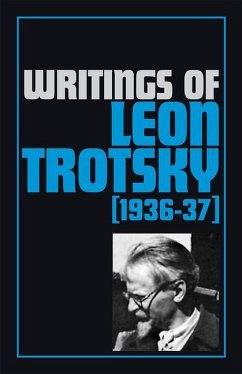 Writings of Trotsky, Leon (1936-37) - Trotsky, Leon