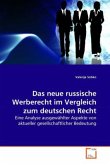 Das neue russische Werberecht im Vergleich zum deutschen Recht