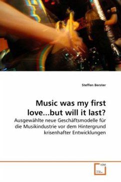 Music was my first love...but will it last? - Berster, Steffen