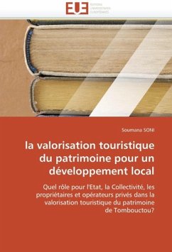 La Valorisation Touristique Du Patrimoine Pour Un Développement Local - SONI, Soumana