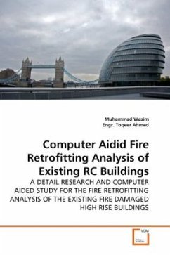 Computer Aidid Fire Retrofitting Analysis of Existing RC Buildings - Wasim, Muhammad;Toqeer Ahmed, Engr.