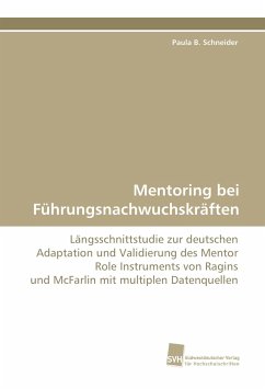 Mentoring bei Führungsnachwuchskräften - Schneider, Paula B.