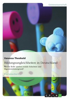 Bildungsungleichheiten in Deutschland - Theobald, Vanessa