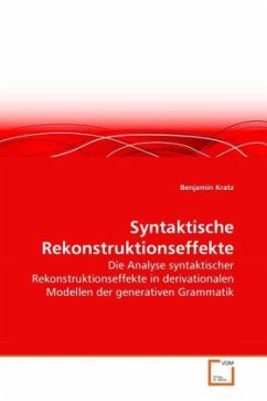 Syntaktische Rekonstruktionseffekte - Kratz, Benjamin