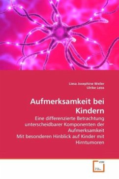 Aufmerksamkeit bei Kindern - Weiler, Liesa Josephine;Leiss, Ulrike