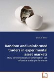 Random and uninformed traders in experimental asset markets