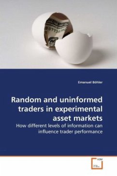 Random and uninformed traders in experimental asset markets - Böhler, Emanuel