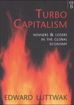 Turbo-Capitalism - Luttwak, Edward N.