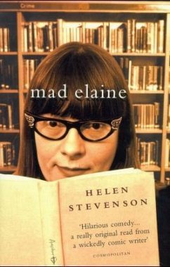 Mad Elaine, Engl. ed. - Stevenson, Helen
