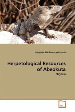 Herpetological Resources of Abeokuta - Akintunde, Oluyinka Akinbanjo