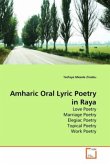 Amharic Oral Lyric Poetry in Raya