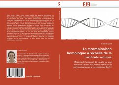 Cover La recombinaison homologue à l''échelle de la molécule unique