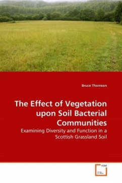 The Effect of Vegetation upon Soil Bacterial Communities - Thomson, Bruce