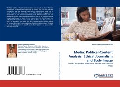 Media: Political-Content Analysis, Ethical Journalism and Body Image - Chishala, Francis Ch.