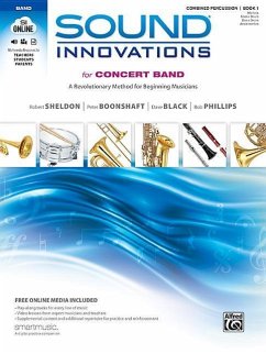 Sound Innovations for Concert Band, Bk 1 - Sheldon, Robert; Boonshaft, Peter; Black, Dave; Phillips, Bob