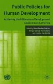 Public Policies for Human Development: Achieving the Millennium Development Goals in Latin America