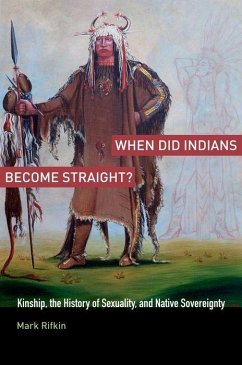 When Did Indians Become Straight? - Rifkin, Mark