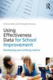 Using Effectiveness Data for School Improvement Using Effectiveness Data for School Improvement