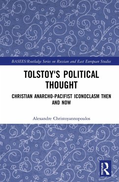 Tolstoy's Political Thought - Christoyannopoulos, Alexandre