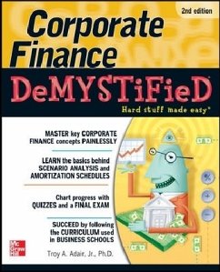 Corporate Finance Demystified 2/E - Adair, Troy A.