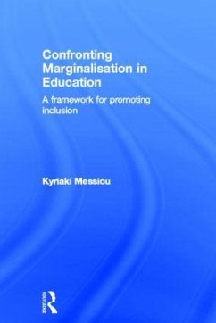 Confronting Marginalisation in Education - Messiou, Kyriaki