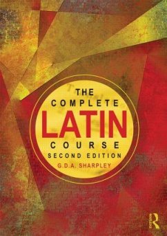 The Complete Latin Course - Sharpley, G D A