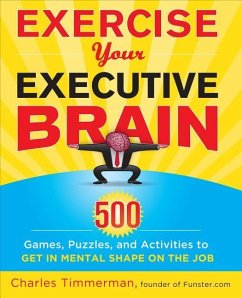 Exercise Your Executive Brain - Timmerman, Charles