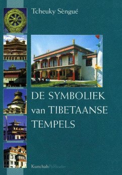 De symboliek van Tibetaanse tempels / druk 1 - Tcheuky Sengue