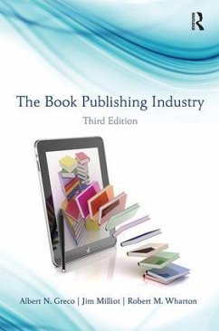 The Book Publishing Industry - Greco, Albert N.