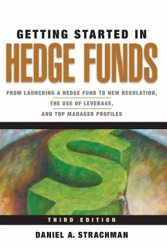 Getting Started in Hedge Funds - Strachman, Daniel A.