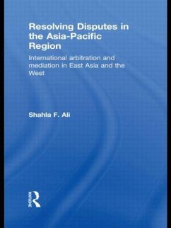 Resolving Disputes in the Asia-Pacific Region - Ali, Shahla F