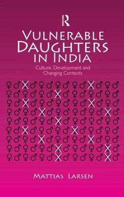 Vulnerable Daughters in India - Larsen, Mattias