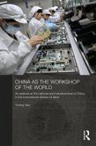 China as the Workshop of the World